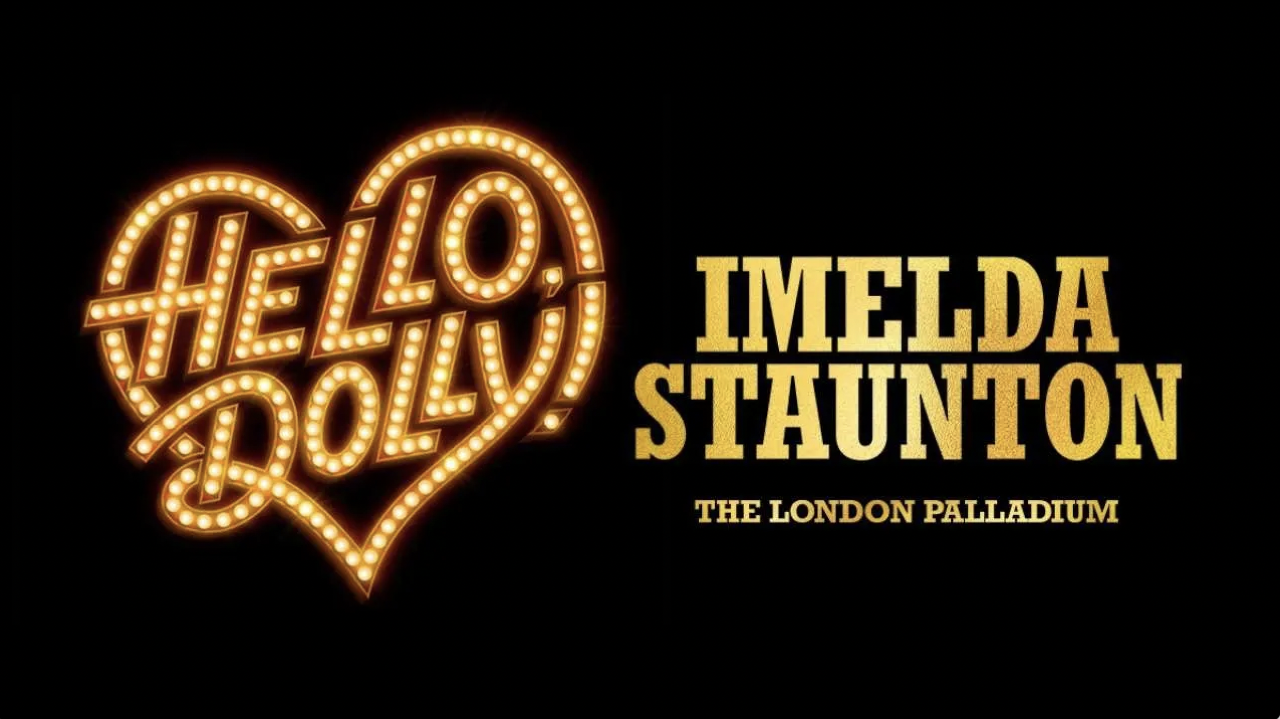Hello, Dolly!<br>West End